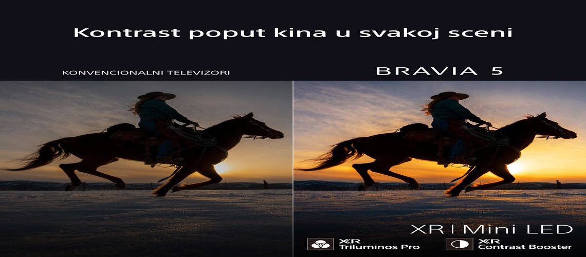 Bravia 5 - kontrast poput onog u kinu